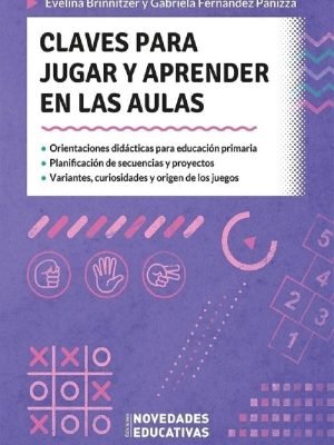 Claves Para Jugar Y Aprender En Las Aulas