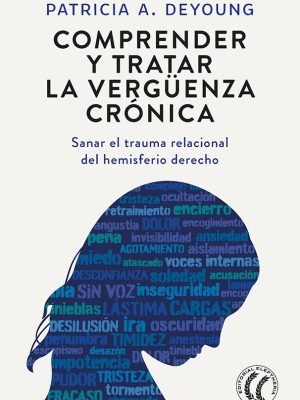 COMPRENDER Y TRATAR LA VERGÜENZA CRÓNICA