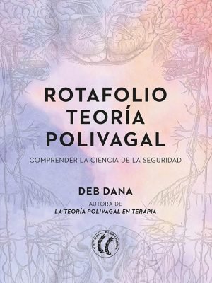 ROTAFOLIO TEORÍA POLIVAGAL. Comprender la ciencia de la seguridad