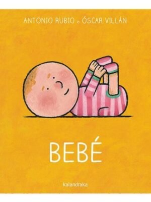 Bebé (De la cuna a la luna) CARTONE 0 A 2 AÑOS