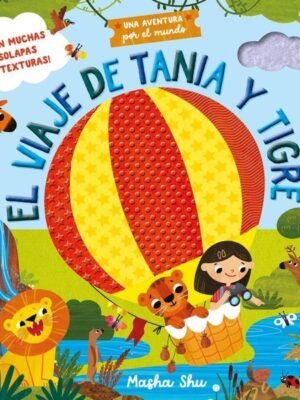 VIAJE DE TANIA Y TIGRE,EL (3-4 Años)