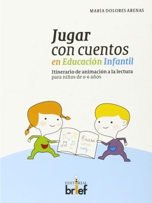 Jugar con Cuentos en Educación Infantil