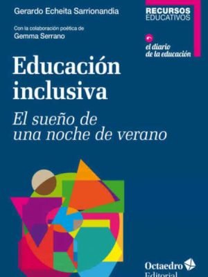EDUCACION INCLUSIVA: EL SUEÑO DE UNA NOCHE DE VERANO
