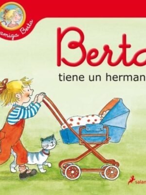 Berta tiene un hermanito (tapa dura 3-4 años)