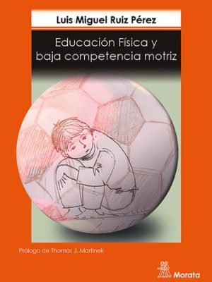 EDUCACIÓN FÍSICA Y BAJA COMPETENCIA MOTRIZ