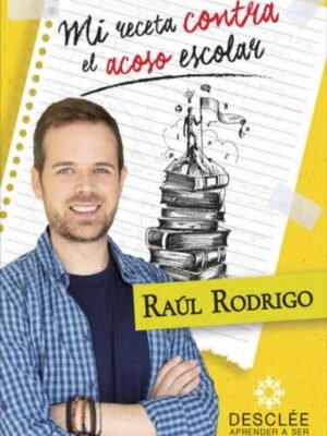 MI RECETA CONTRA EN ACOSO ESCOLAR