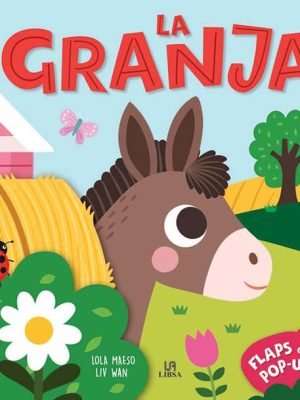 LA GRANJA (Flaps - POP-UP) (TAPA DURA)