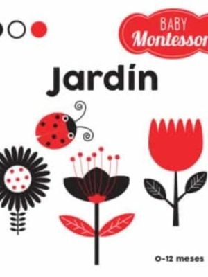 JARDIN. 0 - 12 MESES. BABY MONTESSORI