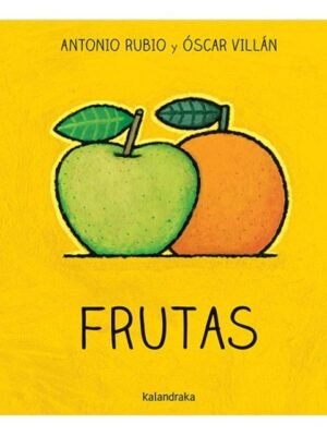 Frutas (De la cuna a la luna) CARTONE 0 A 2