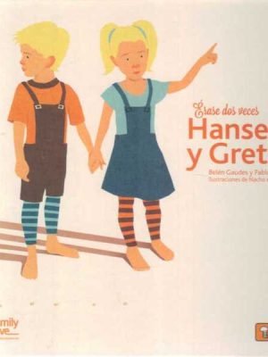Erase dos veces... Hansel y Gretel