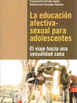 Educacion afectiva-sexual para adolecentes, La