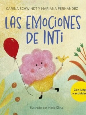 EMOCIONES DE INTI, LAS