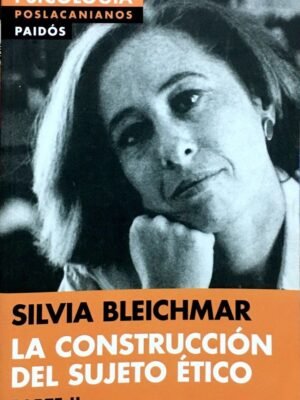 Construcción del sujeto ético, la T. II