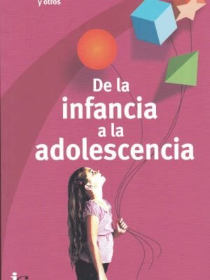 DE LA INFANCIA A LA ADOLESCENCIA