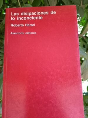 DISIPACIONES DE LO INCONSCIENTE, LAS