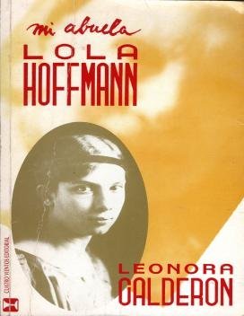 MI ABUELA LOLA HOFFMANN