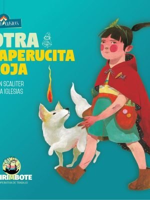 Otra caperucita roja. Anticlásicos 1