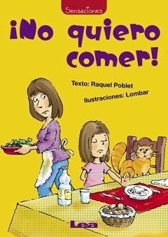 No quiero comer!