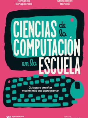 CIENCIAS DE LA COMPUTACION EN LA ESCUELA