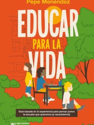 EDUCAR PARA LA VIDA