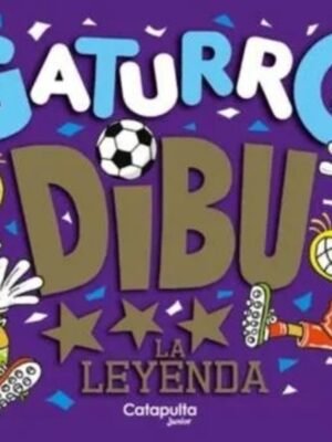 GATURRO DIBU LA LEYENDA