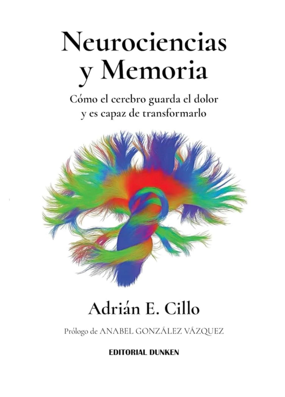 Neurociencias y memoria. Cómo el cerebro guarda el dolor y es capaz de transformarlo