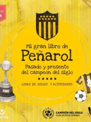 MI GRAN LIBRO DE PEÑAROL