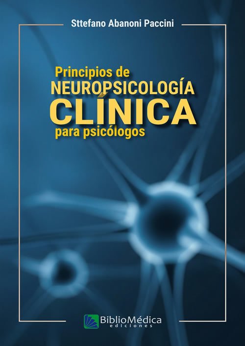 Principios de Neuropsicología Clínica para psicólogos