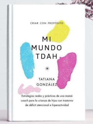 MI MUNDO TDAH