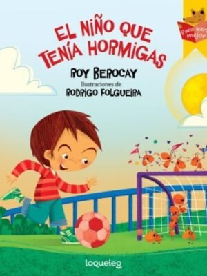 Niño que tenía hormigas, el